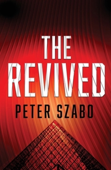The Revived: A Mystery Thriller