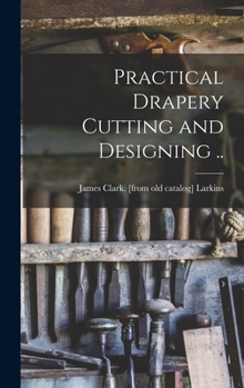 Hardcover Practical Drapery Cutting and Designing .. Book