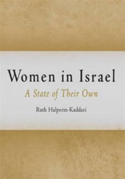 Hardcover Women in Israel: A State of Their Own Book