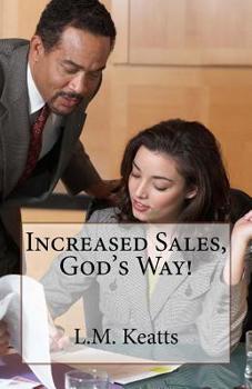 Paperback Increased Sales, God's Way! Book