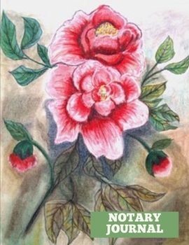 Notary Journal: Notary Gift Notary Public Log Book Notary Public Journal Notary Ledger Book