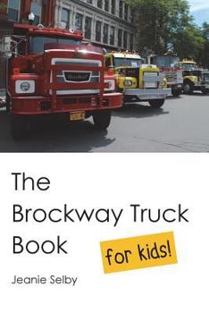 Paperback The Brockway Truck Book for Kids Book