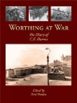 Paperback Worthing at War Book