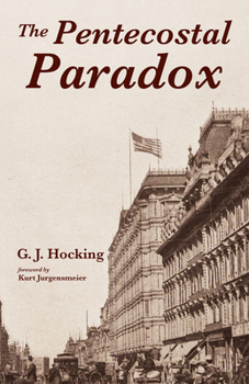 Paperback The Pentecostal Paradox Book