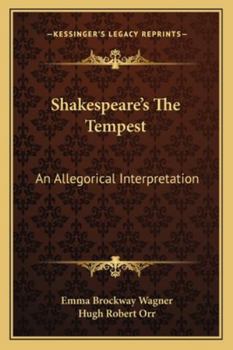 Paperback Shakespeare's The Tempest: An Allegorical Interpretation Book