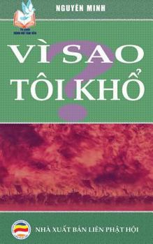 Paperback Vì sao tôi kh&#7893;? [Vietnamese] Book
