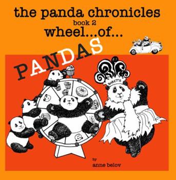 Paperback The Panda Chronicles Book 2: Wheel...of...Pandas Book