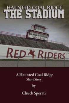 Paperback The Stadium: Haunted Coal Ridge Book