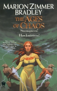 The Ages of Chaos - Book #2 of the Darkover Omnibus