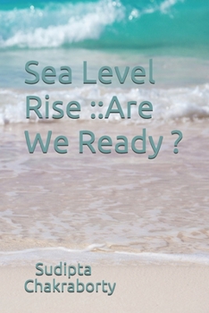 Paperback Sea Level Rise: : : Are We Ready ? Book