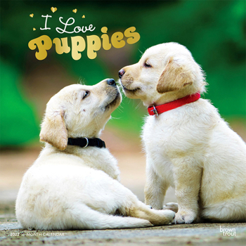 Calendar Puppies, I Love 2022 Square Book