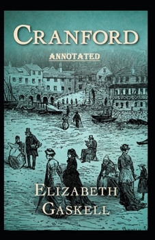 Paperback cranford by elizabeth cleghorn gaskell Annotated Book