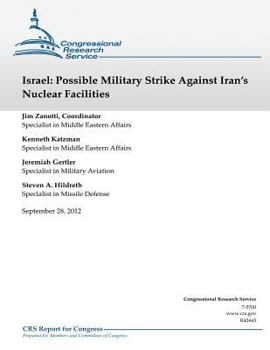 Paperback Israel: Possible Military Strike Against Iran's Nuclear Facilities Book