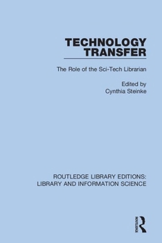Paperback Technology Transfer: The Role of the Sci-Tech Librarian Book