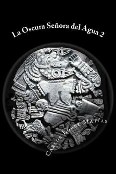 Paperback La Oscura Señora del Agua libro 2 [Spanish] Book