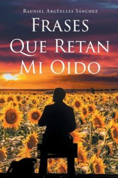 Paperback Frases Que Retan Mi O?do [Spanish] Book