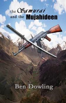 Paperback The Samurai and the Mujahideen Book