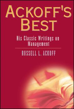 Hardcover Ackoff's Best: His Classic Writings on Management Book