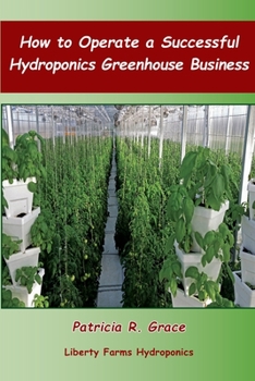 Paperback How To Operate a Successful Hydroponics Greenhouse Business Book
