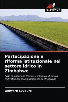 Paperback Partecipazione e riforma istituzionale nel settore idrico in Zimbabwe [Italian] Book