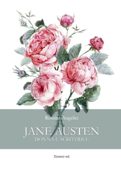 Paperback Jane Austen. Donna e scrittrice [Italian] Book