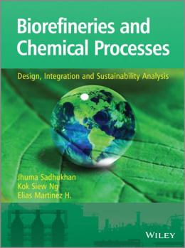 Paperback Biorefineries and Chemical Processes: Design, Integration and Sustainability Analysis Book