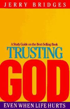 Paperback Trusting God (Study Guide): Even When Life Hurts Book