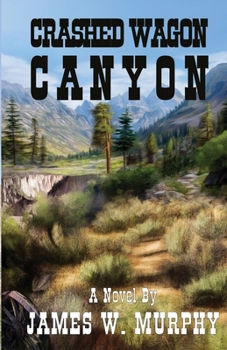 Paperback Crashed Wagon Canyon Book