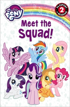 Paperback My Little Pony: Meet the Squad! Book