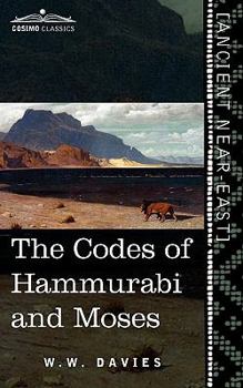 Paperback The Codes of Hammurabi and Moses Book