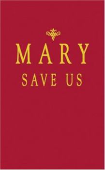 Paperback Mary, Save Us Book