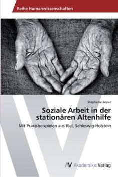 Paperback Soziale Arbeit in der stationären Altenhilfe [German] Book