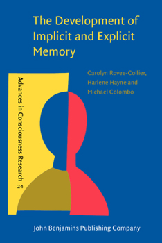 Paperback The Development of Implicit and Explicit Memory Book