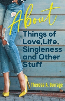 Paperback About Things of Love, Life, Singleness and Other Stuff Book
