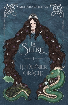 Paperback La Selkie - 1 - Le Dernier Oracle [French] Book