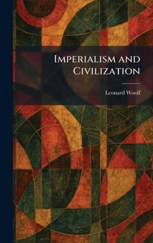 Hardcover Imperialism and Civilization Book