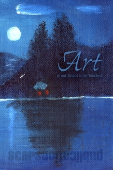 Paperback Art is not Meant to be Touched Book