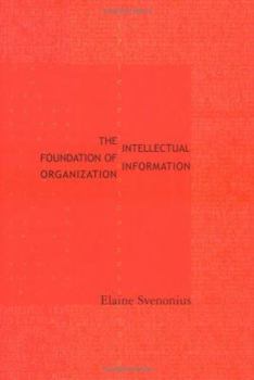 Hardcover Intellectual Foundation of Information Organization Book