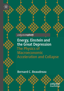 Energy, Einstein and the Great Depression