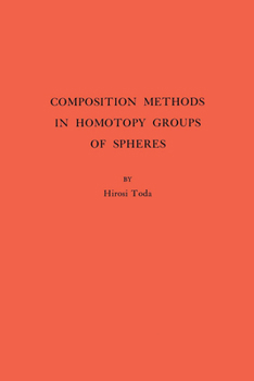 Paperback Composition Methods in Homotopy Groups of Spheres Book