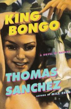 Hardcover King Bongo: A Novel of Havana Book