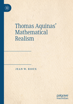 Paperback Thomas Aquinas' Mathematical Realism Book