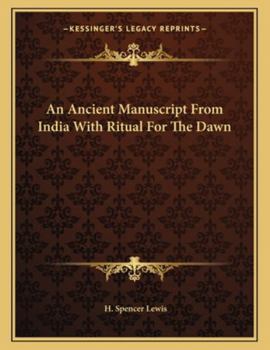 Paperback An Ancient Manuscript from India with Ritual for the Dawn Book