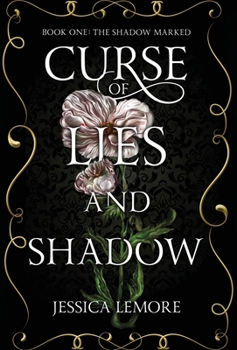 Curse of Lies and Shadow - Book #1 of the Shadow Marked