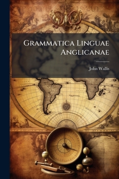 Paperback Grammatica Linguae Anglicanae [French] Book