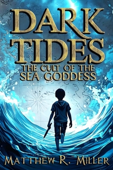 The Cult of the Sea Goddess (Dark Tides)