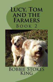Paperback Lucy, Tom and the Farmers Book
