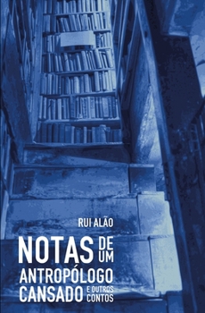 Paperback Notas de um antropólogo cansado e outros contos [Portuguese] Book
