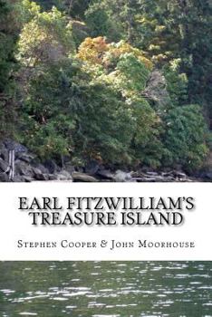 Paperback Earl Fitzwilliam's Treasure Island: The Mystery of the Cheerio Trail Book