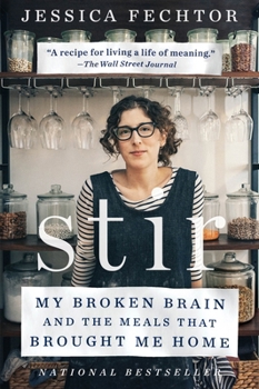 Paperback Stir: My Broken Brain and the Meals That Brought Me Home Book